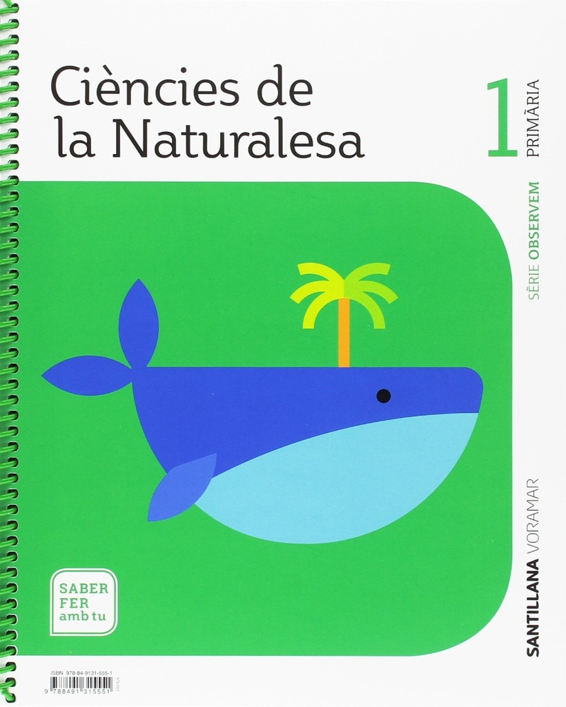 CIENCIES DE LA NATURALESA SERIE OBSERVEM 1 PRIMARIA SABER FER AMB TU