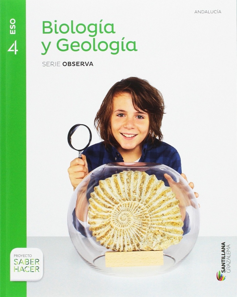 BIOLOGIA Y GEOLOGIA SERIE OBSERVA 4 ESO ANDALUCIA