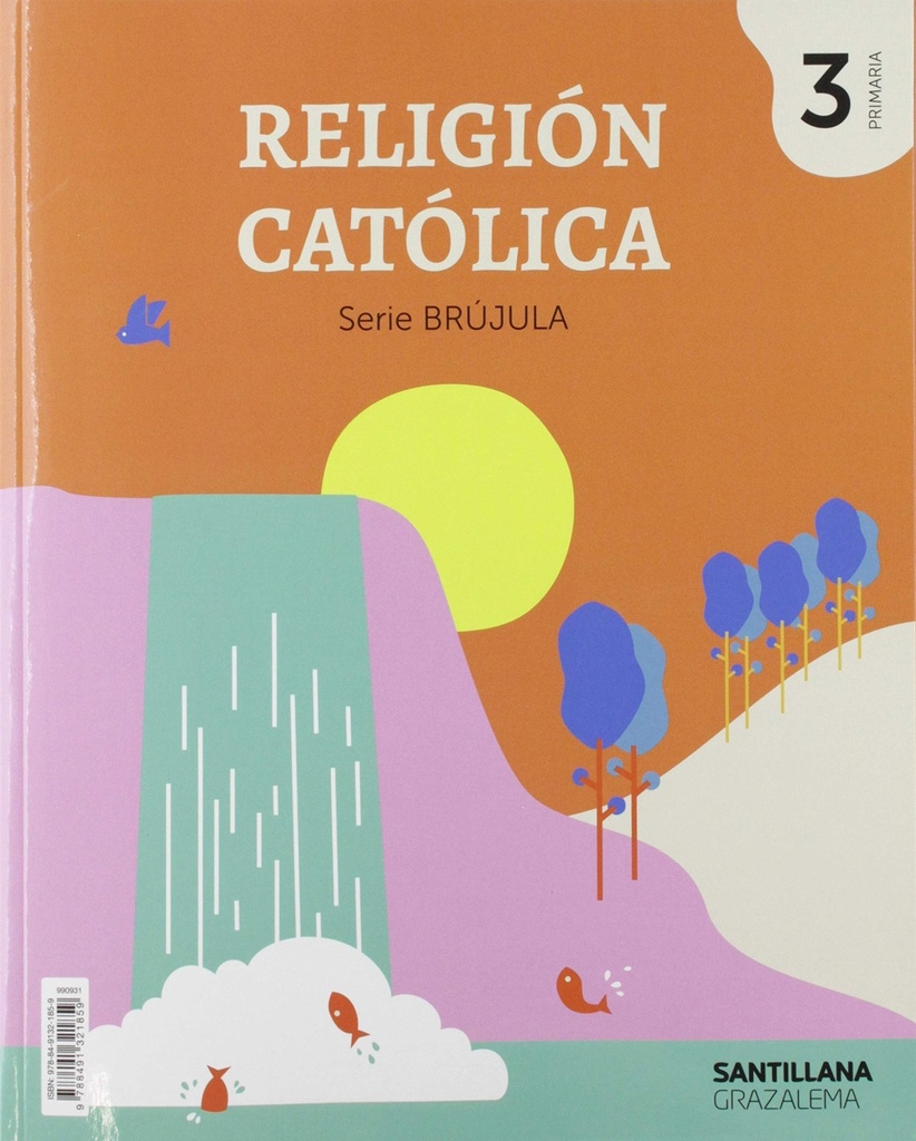 RELIGION CATOLICA SERIE BRUJULA 3 PRIMARIA