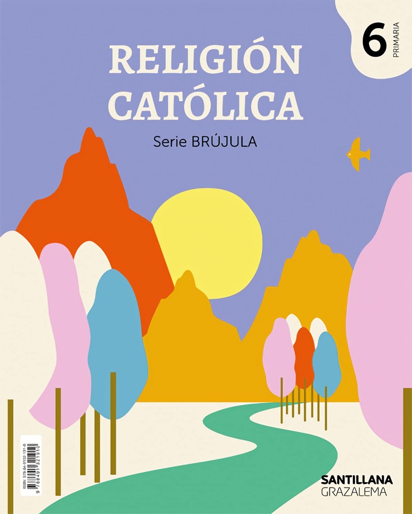 RELIGION CATOLICA SERIE BRUJULA 6 PRIMARIA ANDALUCÍA