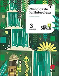 Ciencias de la naturaleza. 3 Primaria. Más Savia. Castilla y león