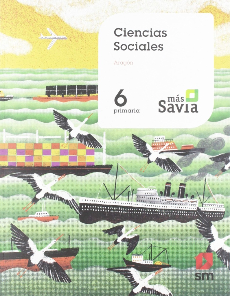 Ciencias sociales. 6 Primaria. Mas Savia. Aragón