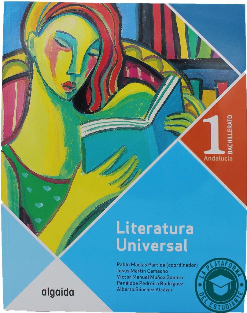 Literatura Universal 1 Bachillerato (Andalucía). Algaida