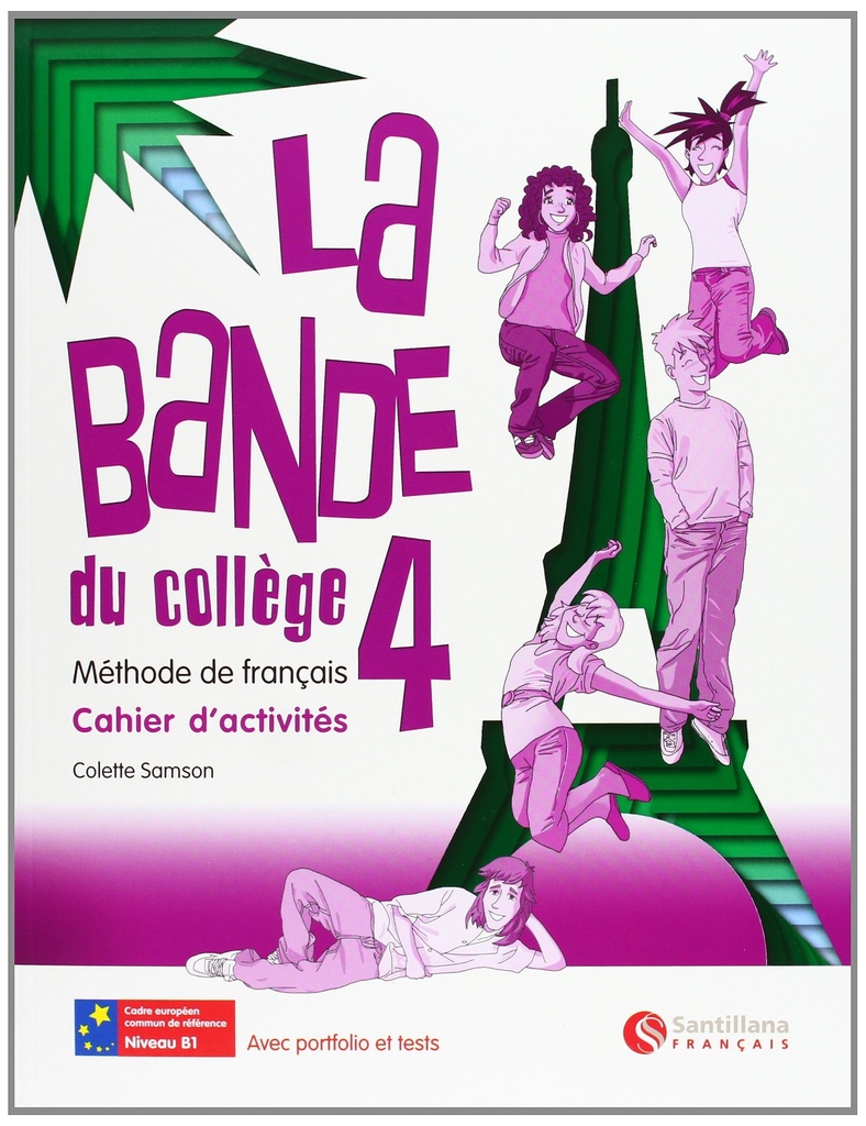 LA BANDE 4 CAHIER D'ACTIVITES