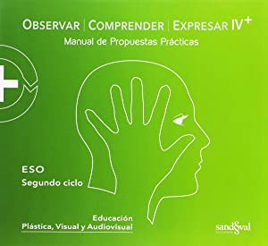 OBSERVAR COMPRENDER EXPRESAR IV PLUS  • (OCE IV + práctica)