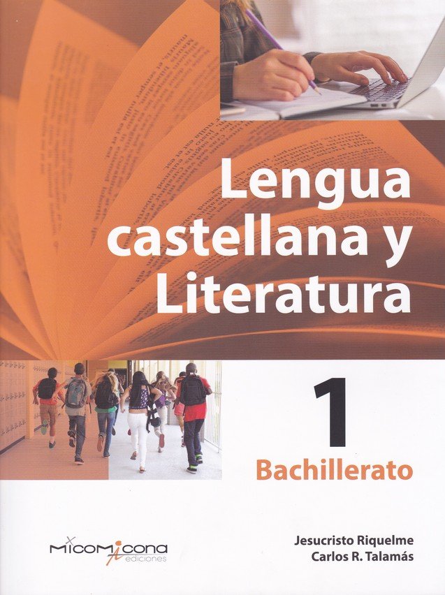 Lengua Castellana y Literatura 1 bachillerato Micomicona