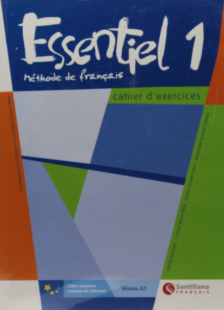 Essentiel méthode de français, niveau A-1, 1º ESO. Cahier d'exercices&nbsp;