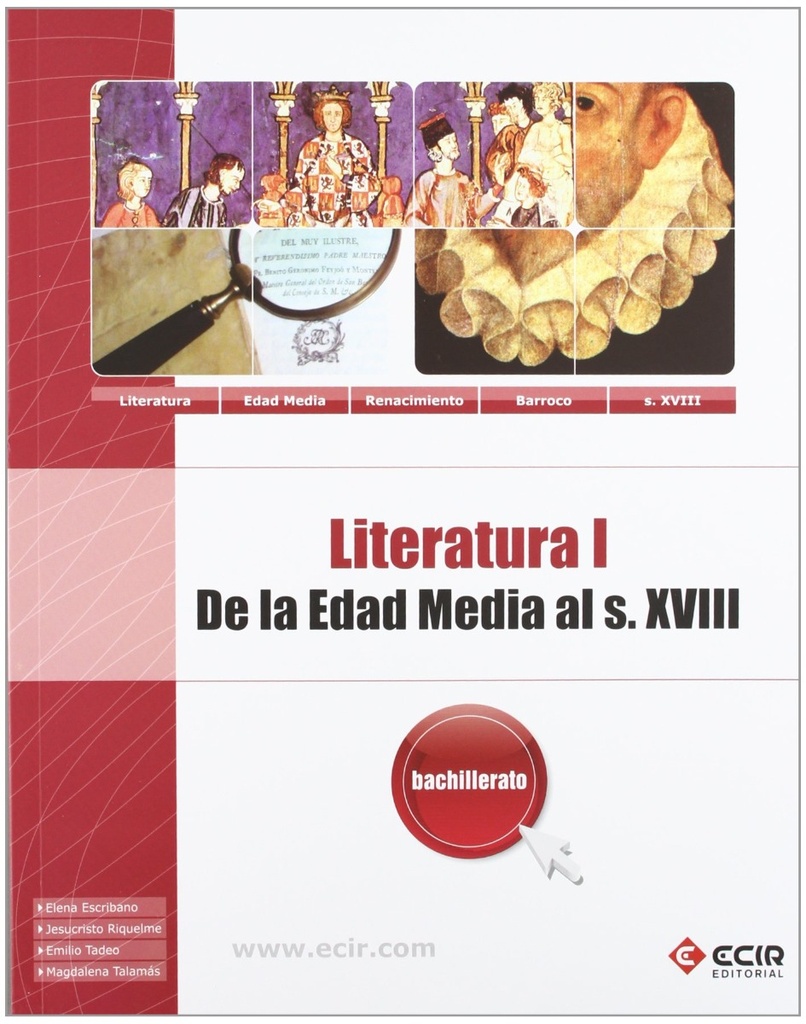 Lengua Castellana: introducción al comentario de texto,Literatura I: de la Edad Media al S. XVIII