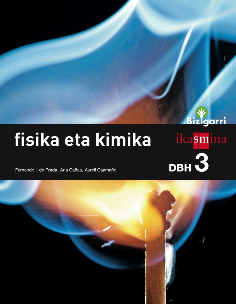 Fisika eta kimika. DBH 3. Bizigarri