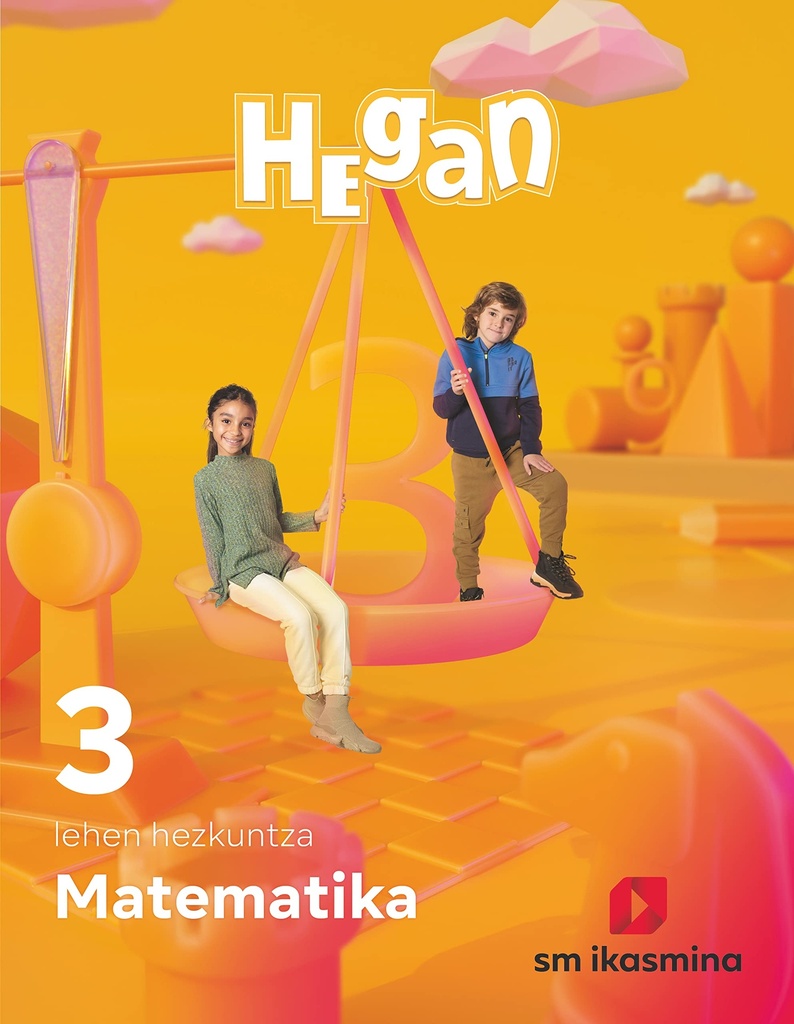 Matematika. Lehen Hezkuntza 3. Hegan