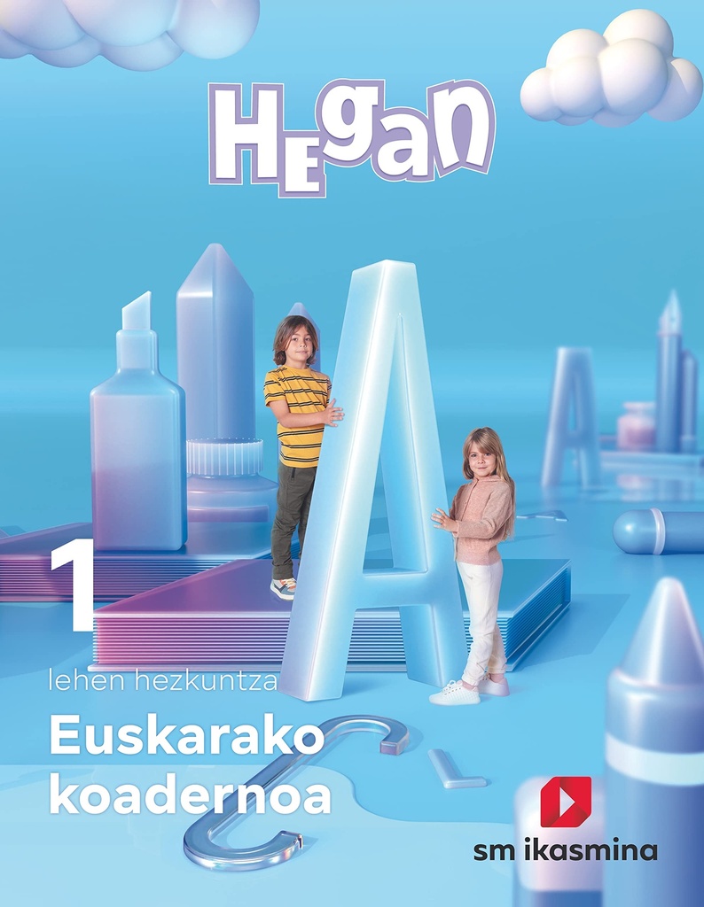 Koadernoa Euskara. Lehen Hezkuntza 1. Hegan