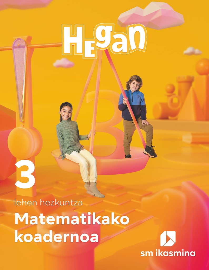 Koadernoa Matematika. Lehen Hezkuntza 3. Hegan