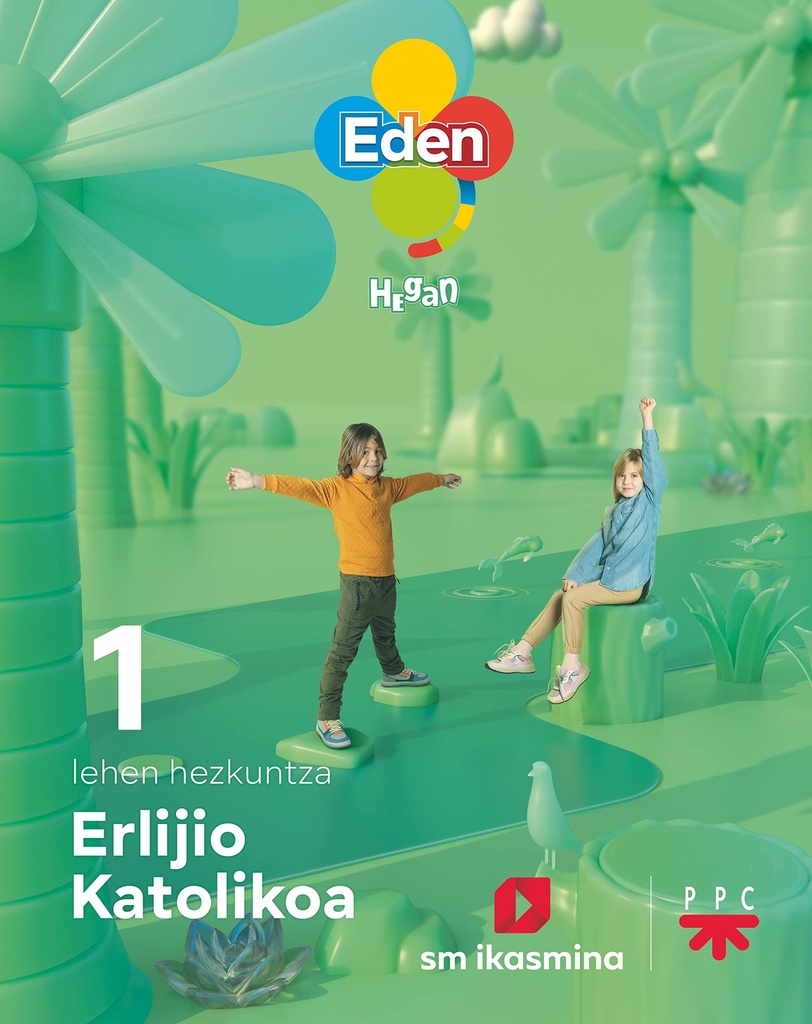 Erlijio Katolikoa, LH 1. Eden Hegan