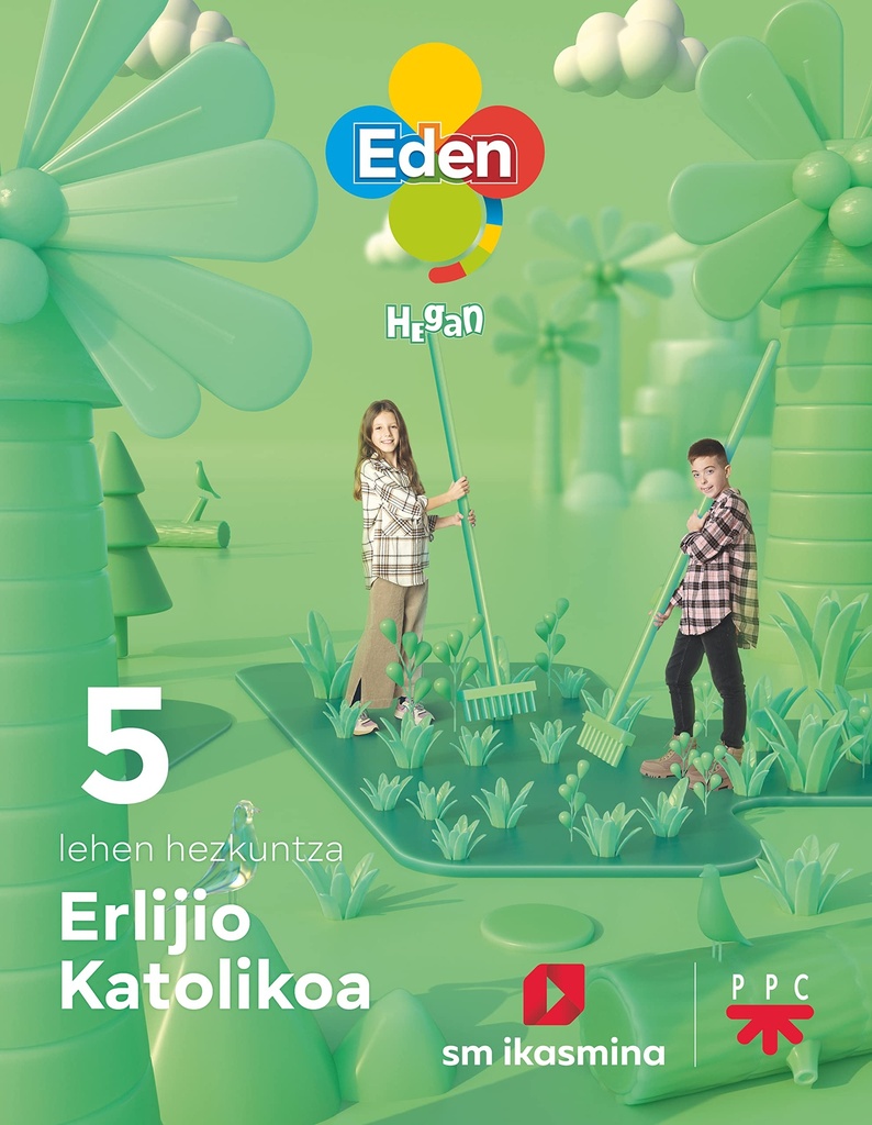 Erlijio Katolikoa, LH 5. Eden Hegan