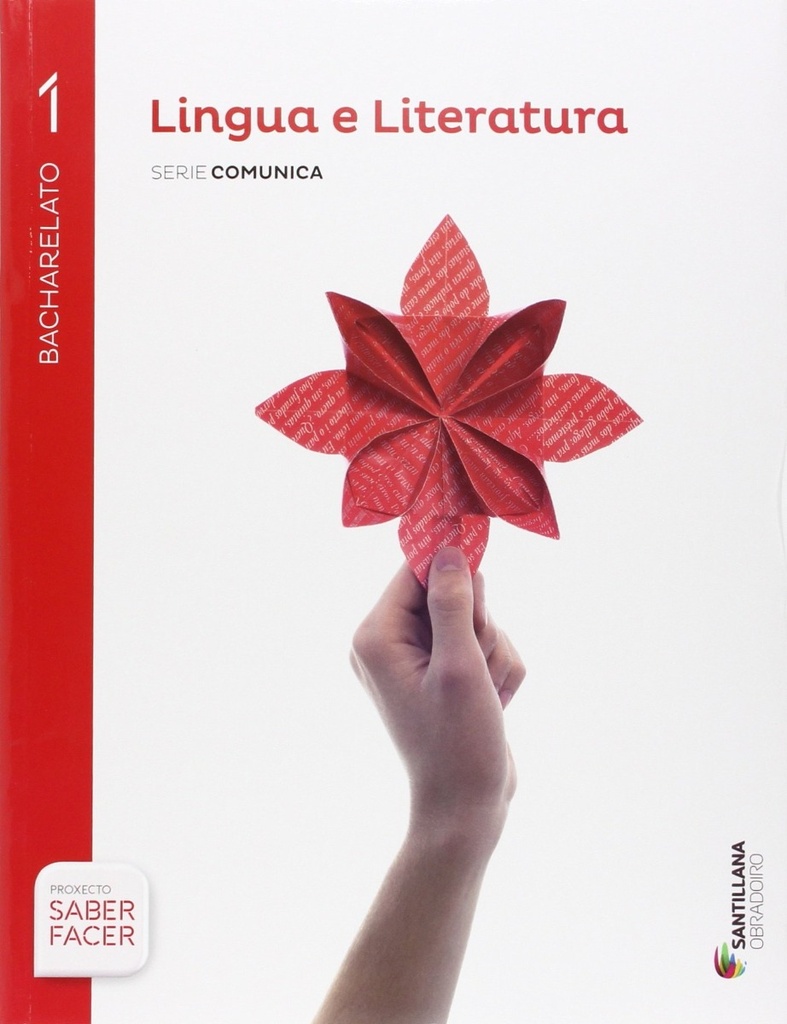 LINGUA E LITERATURA SERIE COMENTA 1 BACHILERATO SABER FACER