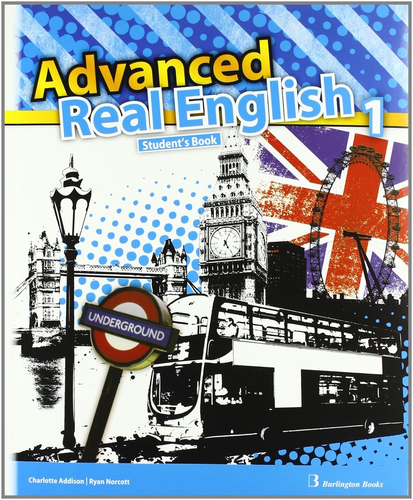 Advanced. Real English. Student's Book. 1º ESO