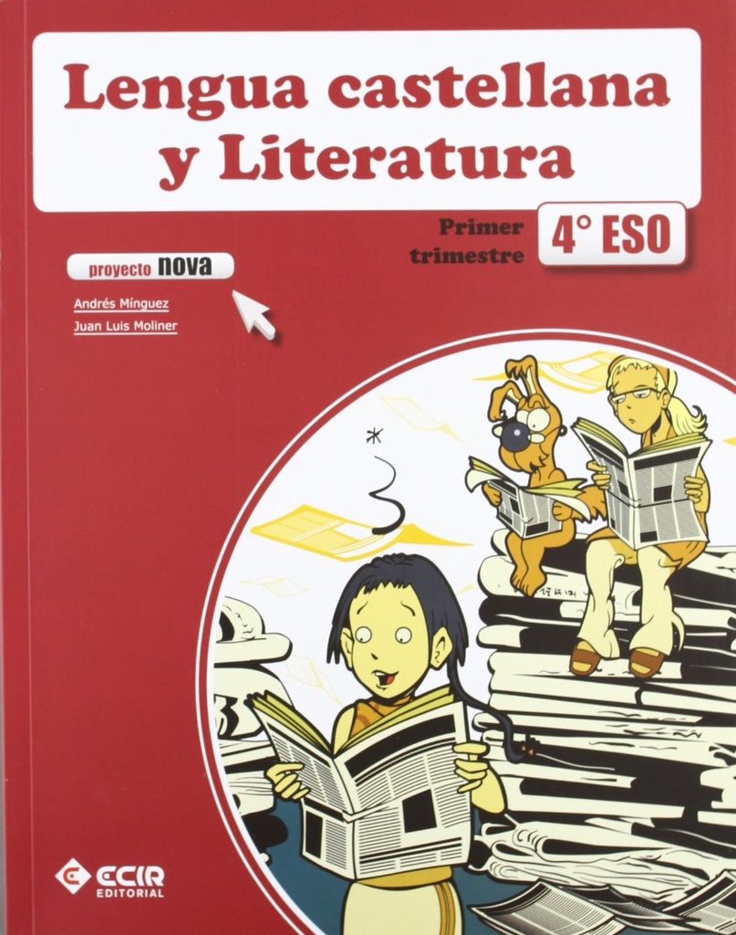 LENGUA CASTELLANA Y LITERATURA 4º E.S.O. - PROYECTO NOVA