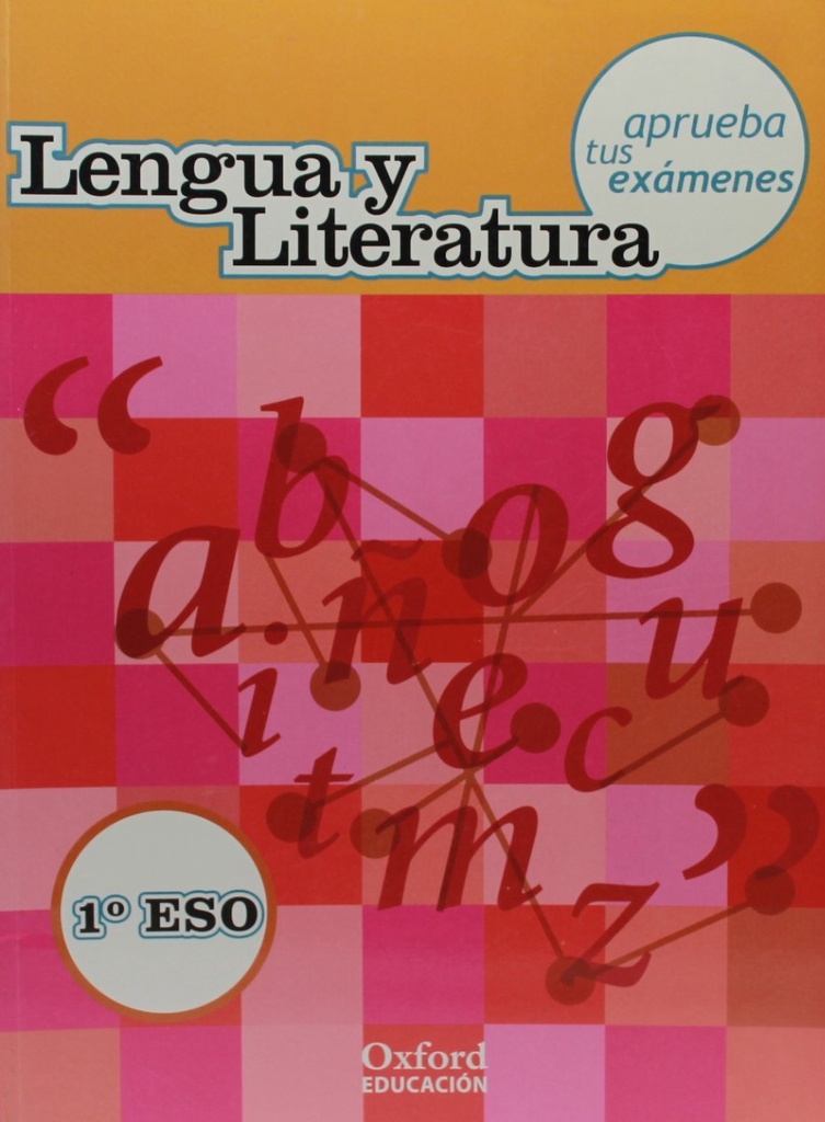 Lengua Castellana y Literatura 1.º ESO Aprueba tus exámenes Cuaderno de ejercicios