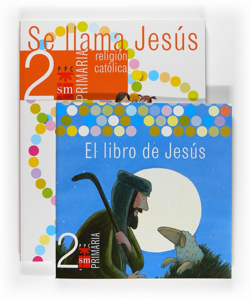 Religión católica, Se llama Jesús. 2 Primaria