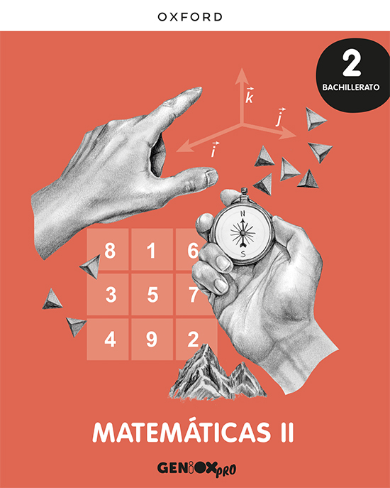 Matemáticas II 2º Bachillerato. Libro del estudiante. GENiOX PRO