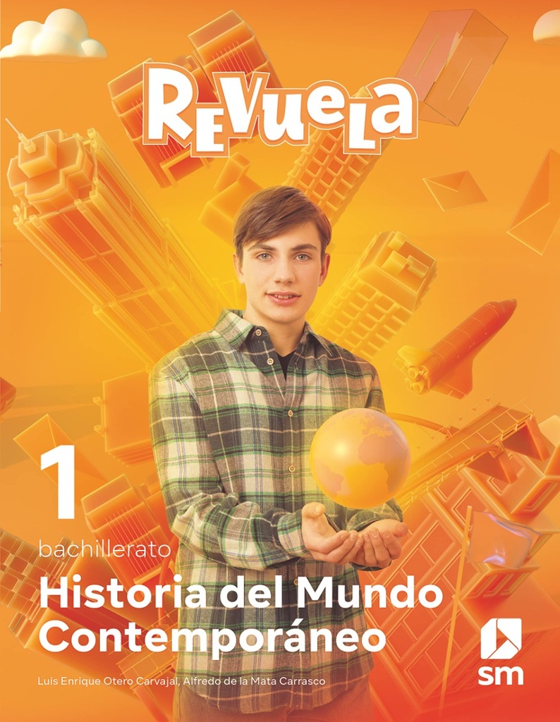 Historia del mundo contemporáneo. 1 Bachillerato. Revuela