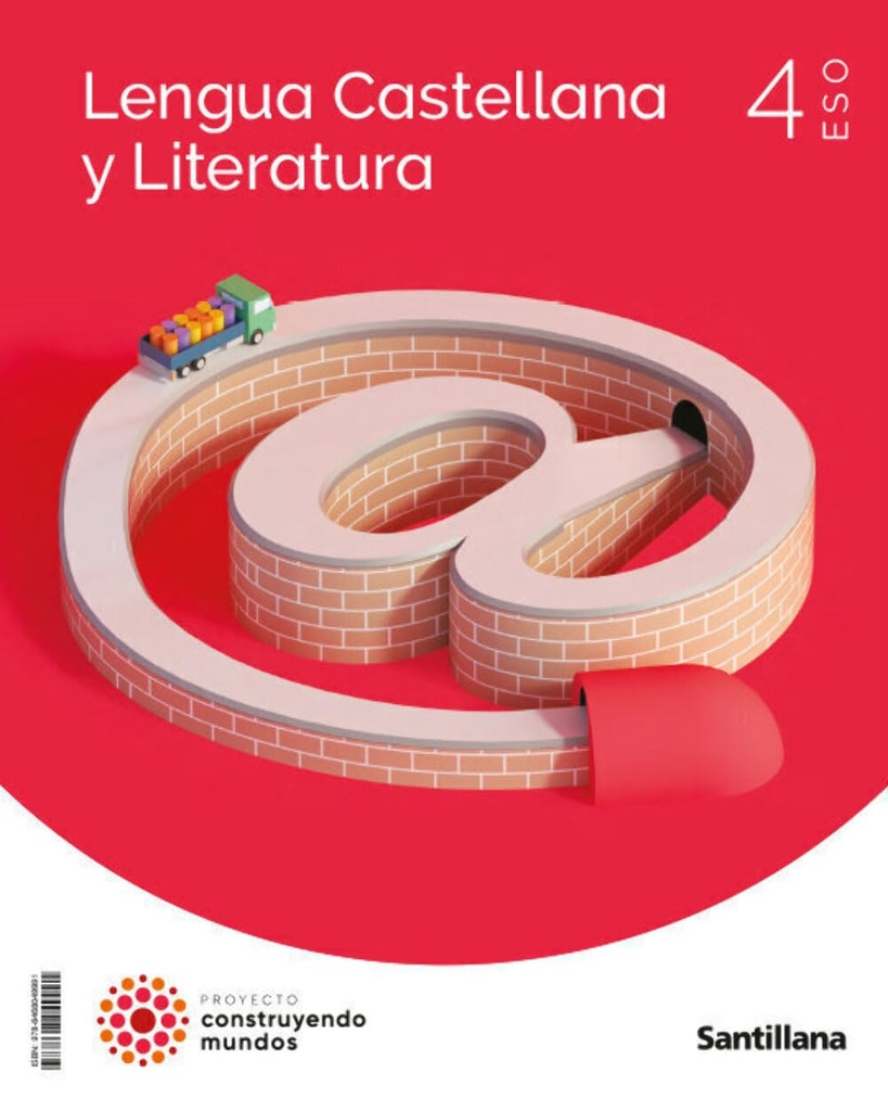 LENGUA Y LITERATURA 4 ESO CONSTRUYENDO MUNDOS