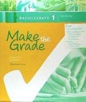 Make the grade 1º bachillerato workbook (Español)