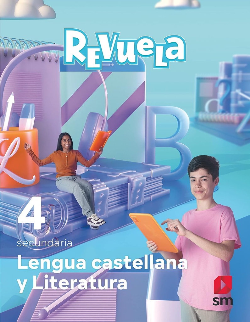 Lengua Castellana y Literatura. 4 Secundaria. Revuela