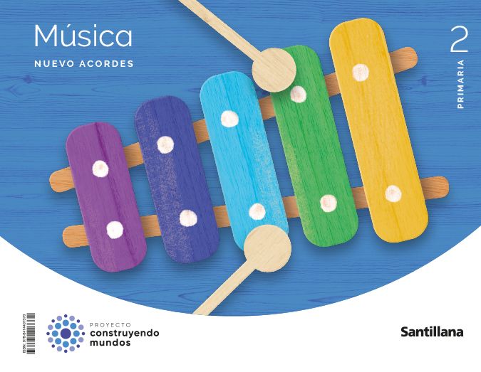 MUSICA NUEVO ACORDES 2 PRIMARIA CONSTRUYENDO MUNDOS