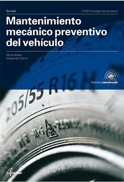 Mantenimiento Mecánico Preventivo Del Vehículo. (CFGM EMERGENCIAS SANITARIAS)