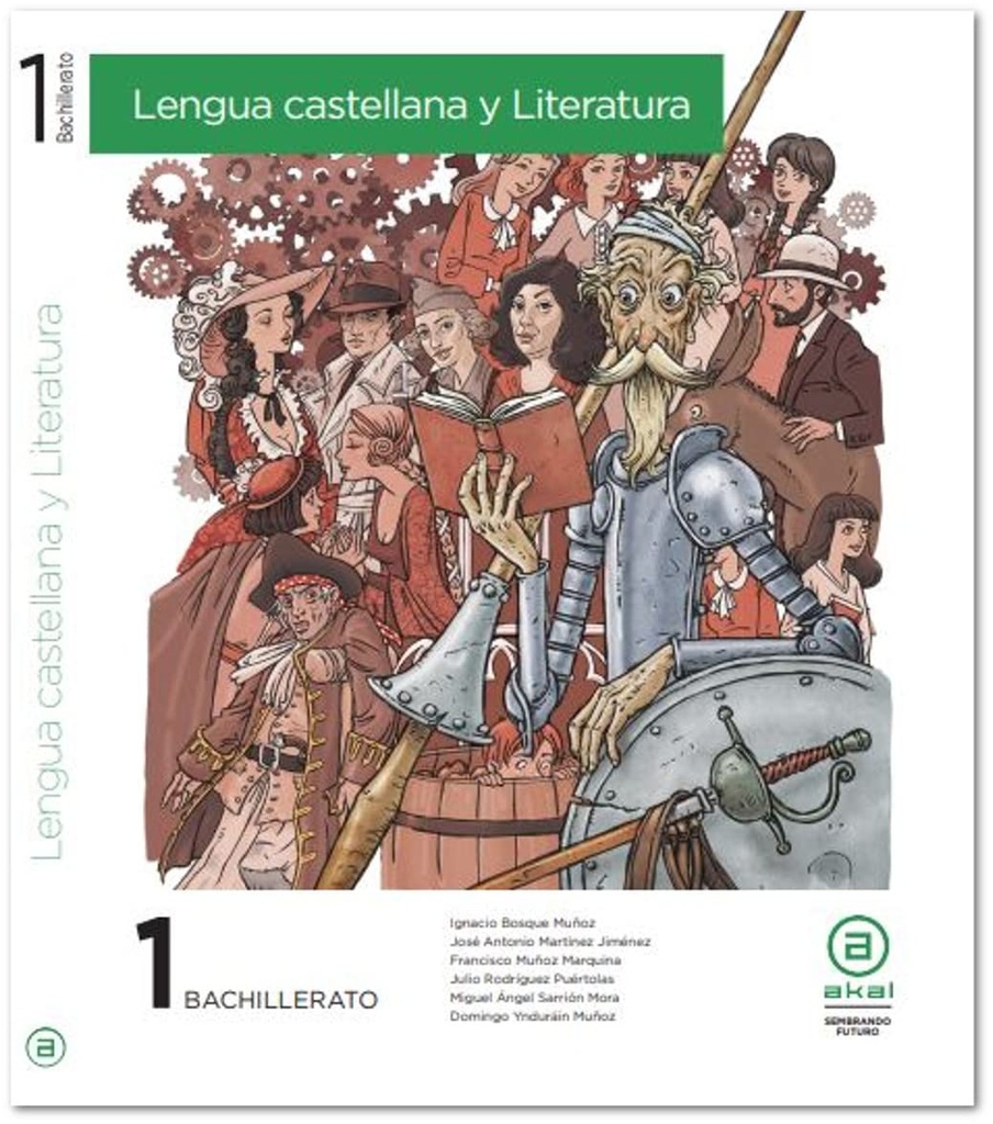 Lengua castellana y Literatura 1º Bachillerato. Sembrando Futuro