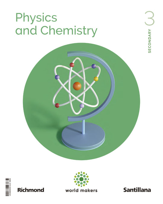 PHYSICS & CHEMISTRY 3 ESO WORLD MAKERS