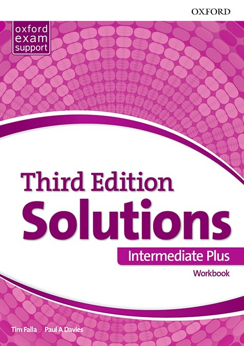 Solutions 3rd Edition Intermediate Plus. Workbook (Solutions Third Edition)