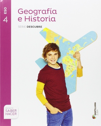 [9788491084662] GEOGRAFIA E HISTORIA SERIE DESCUBRE 4 ESO SABER HACER
