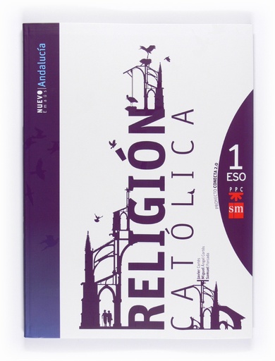 [9788467598742] Religión católica, Nuevo Emaús. 1 ESO. Conecta 2.0. Andalucía