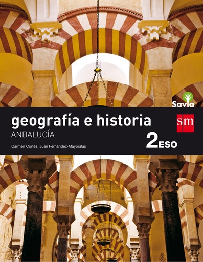 [9788467586534] Geografía e historia. 2 ESO. Savia. Andalucía
