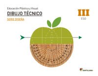 [9788429473551] EDUCACIÓN PLÁSTICA, VISUAL Y AUDIOVISUAL DIBUJO TÉCNICO SERIE DISEÑA NIVEL III ESO