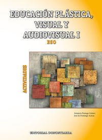 [9788470635052] Educación Plástica, Visual y Audiovisual I - Actividades
