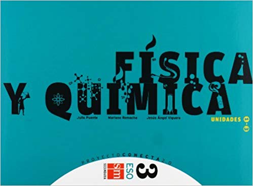 [9788467524963] Física y química. 3 ESO. Conecta 2.0. Trimestres