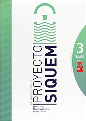 [9788467548808] Religión católica, Siquem. 3 ESO. Conecta 2.0