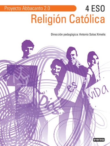 [9788444172675] Religión Católica 4º ESO. Proyecto Abbacanto 2.0.