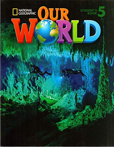 [9781285455556] Our World 5 with Student's CD-ROM (National Geographic Our World)