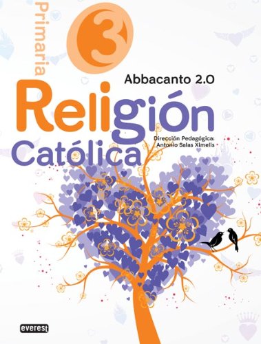 [9788444178561] Religión Católica. 3º Educación Primaria. Abbacanto 2.0