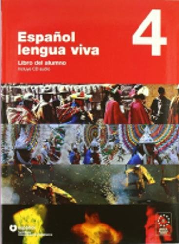 [9788497130547] ESPAÑOL LENGUA VIVA 4 LIBRO+CD