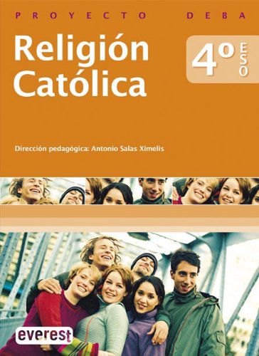 [9788424115654] Religión Católica 4º ESO. Proyecto Deba