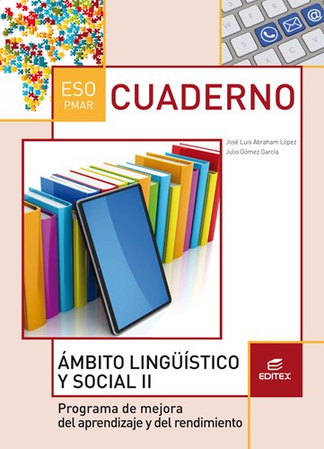 [9788490787755] Cuaderno PMAR Ámbito Lingüístico y Social II