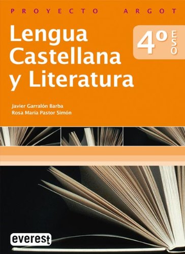 [9788424115739] Lengua castellana y literatura 4.º ESO. Proyecto Argot