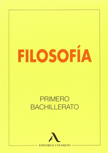 [9788478610624] FILOSOFÍA. PRIMERO BACHILLERATO