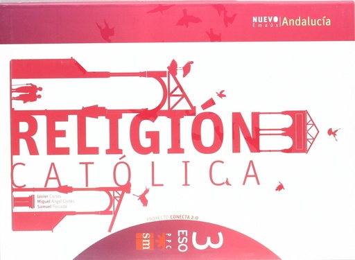 [9788467598803] Religión católica, Nuevo Emaús. 3 ESO. Conecta 2.0. Andalucía