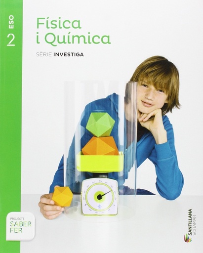 [9788490587478] FISICA I QUIMICA SERIE INVESTIGA 2 ESO SABER FER VALENCIA